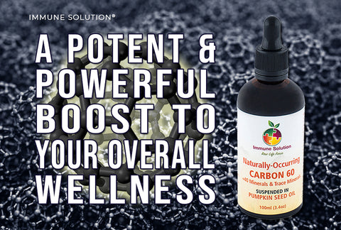 C60 (Carbon 60): A Potent & Powerful Boost to Your Overall Wellness