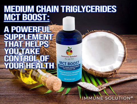 Medium Chain Triglycerides | MCT Boost: A Powerful Supplement that Helps You Take Control of Your Health