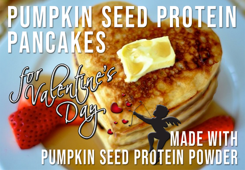 PUMPKIN SEED PROTEIN PANCAKES — In Time for Valentine's Day ❤